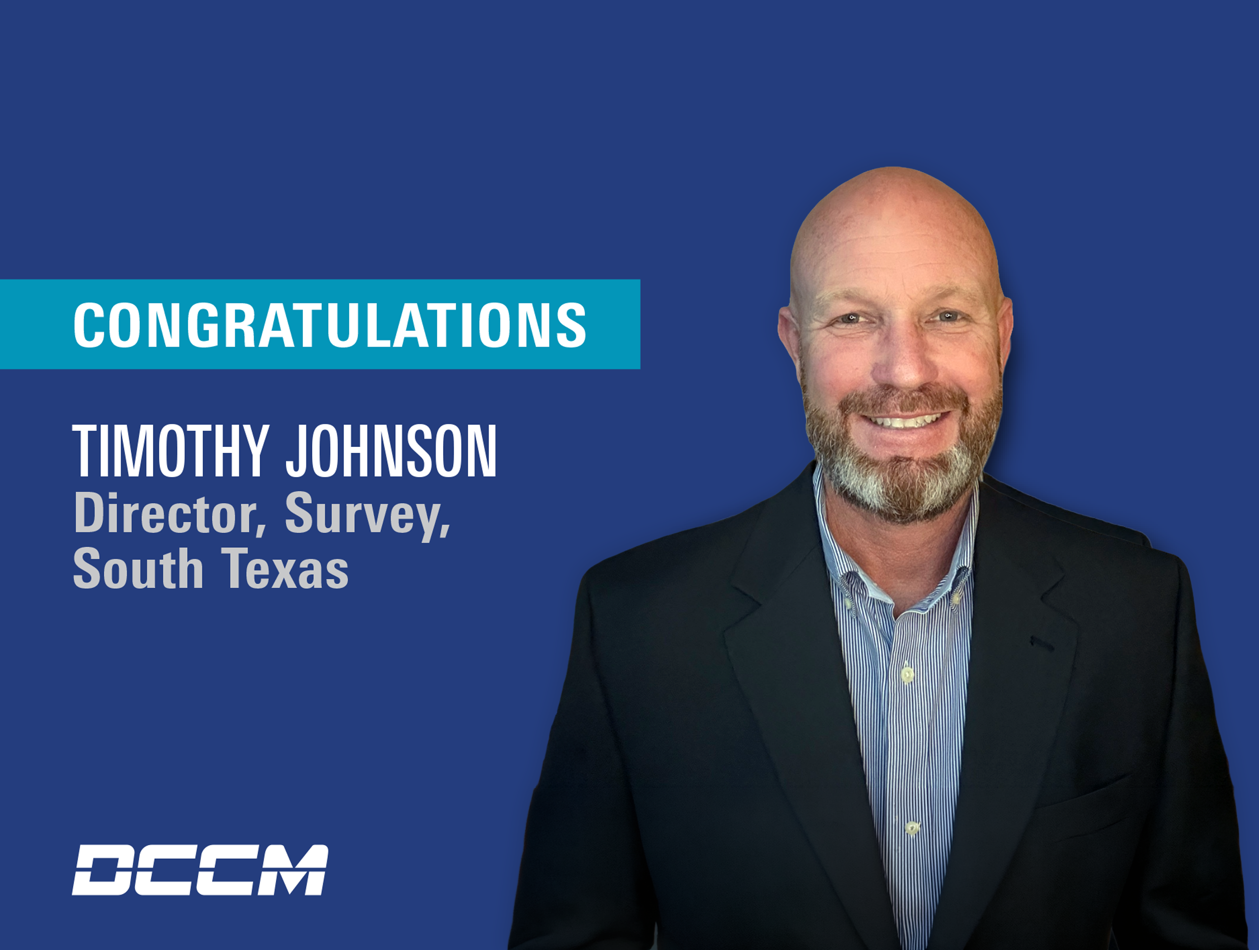 DCCM Announces Timothy Johnson as Director, Survey, South Texas