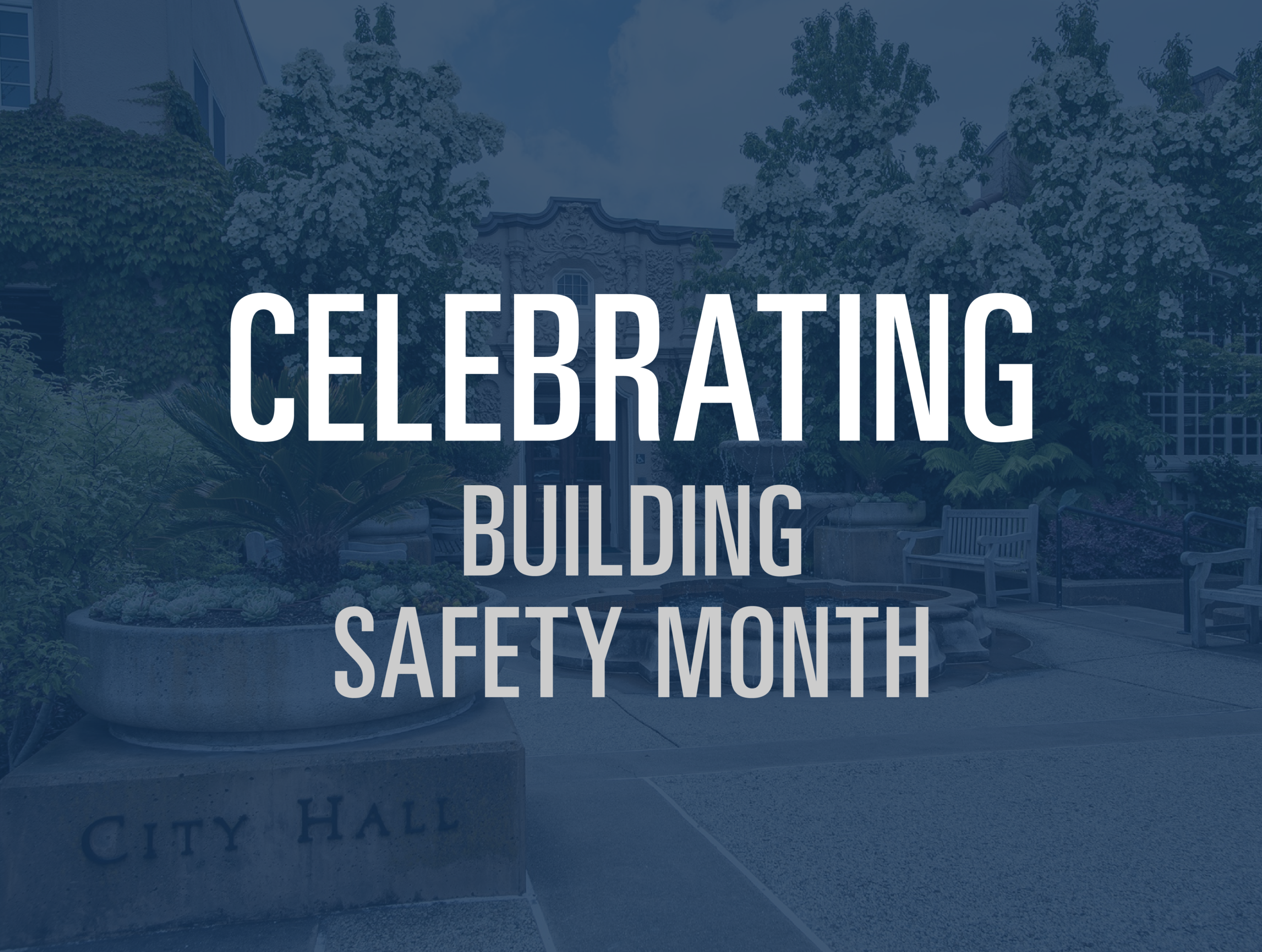 Building Safety Month: Built to Last
