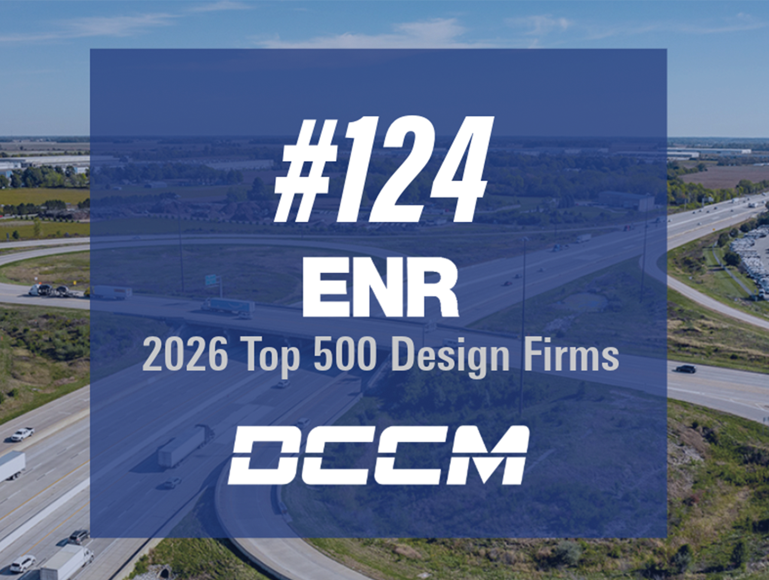 DCCM Ranks #124 on ENR’s 2026 Top 500 Design Firms List